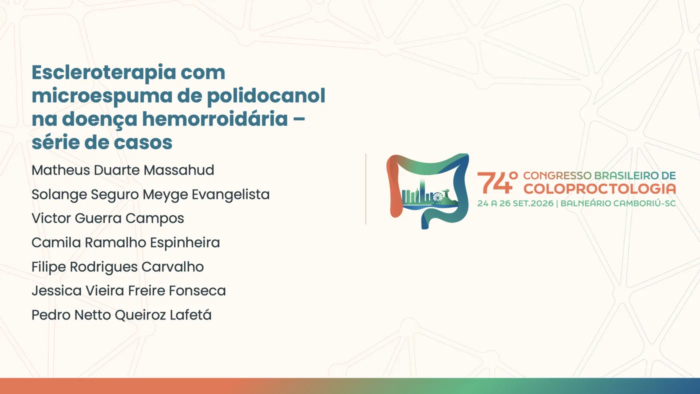 Slide de abertura do trabalho sobre escleroterapia com microespuma na doença hemorroidária, apresentado no 74º Congresso Brasileiro de Coloproctologia